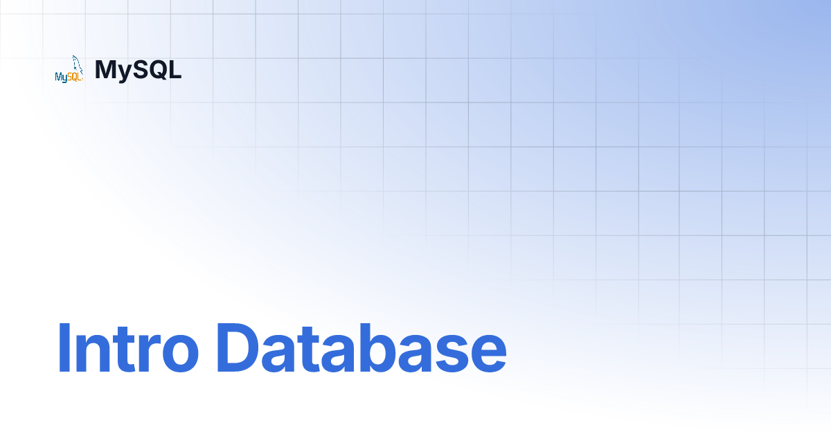 Intro Database | MySQL